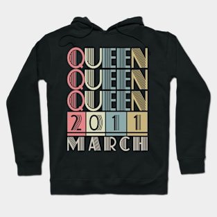 2011 - Queen March Retro Vintage Birthday Hoodie